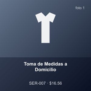 Toma de Medidas a Domicilio